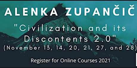 Hauptbild für Alenka Zupančič - Civilization and its Discontents 2.0