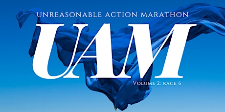 Imagen principal de Unreasonable Action Marathon [ Vol 2: Race 6 ]