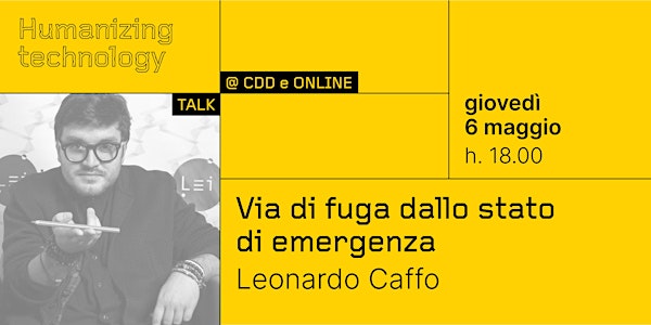 TALK "Via di fuga dallo stato di emergenza" — Leonardo Caffo