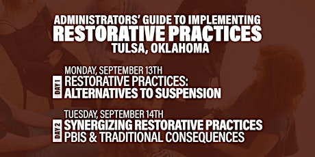Administrators' Guide To Implementing Restorative Practices (Tulsa)