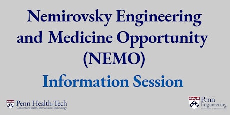 Nemirovsky Engineering and Medicine Opportunity (NEMO) Information Session primary image