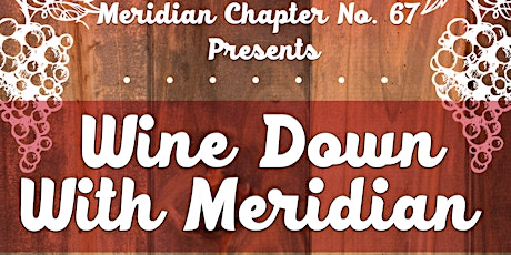 “Wine Down with Meridian #67” primary image