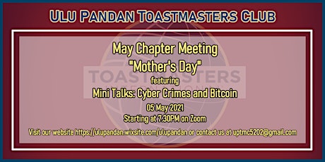May 2021 Ulu Pandan Toastmasters Chapter Meeting primary image