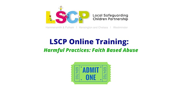 Harmful Practices: Faith Based Abuse