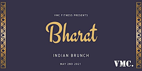 Imagen principal de VMC Fitness presents: Bharat Indian Brunch