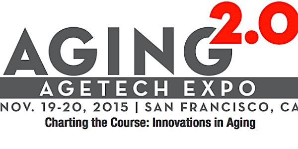 Aging2.0 AgeTech Expo