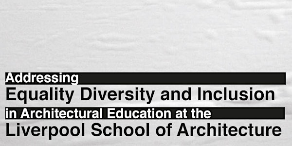 Symposium: Addressing EDI Issues in Architectural Education at the LSA
