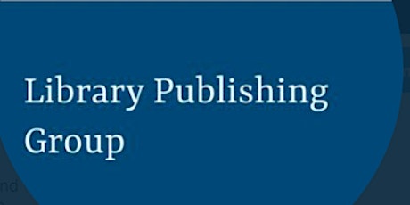 Getting Started with Library Publishing primary image