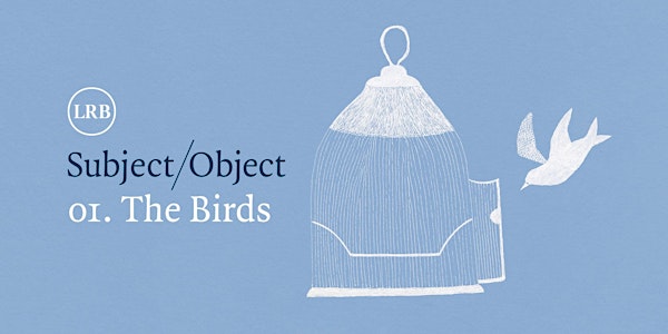 Subject/Object: The Birds festival ticket