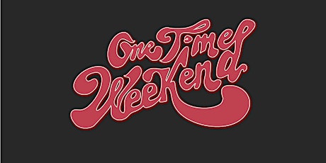 One Time Weekend at Broad Brook Opera House primary image