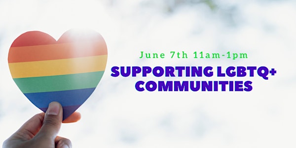 Supporting LGBTQ+ Communities