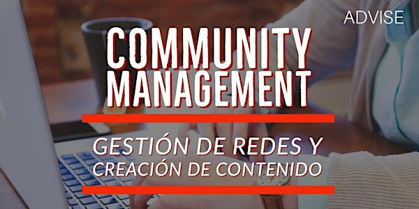 Curso: Community Management - Gestion de redes y contenido (online)
