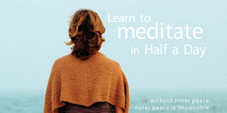 Learn to Meditate in Half a Day: The Basics of Meditation primary image