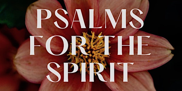 Psalms for the Spirit Quiet Day