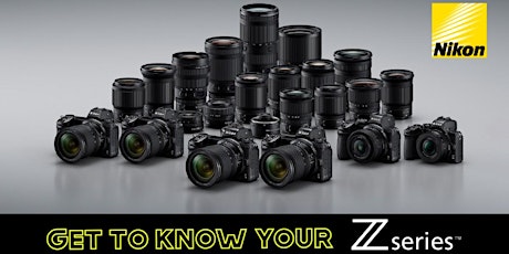 NIKON WORKSHOP: Get to know your Z Series Mirrorless Camera primary image