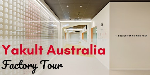 Yakult Australia Factory Tours primary image