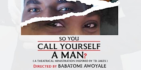 Imagen principal de SO YOU CALL YOURSELF A MAN