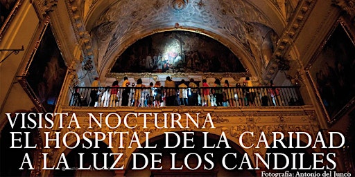 Hauptbild für Visita Nocturna al Hospital de la Caridad bajo los candiles