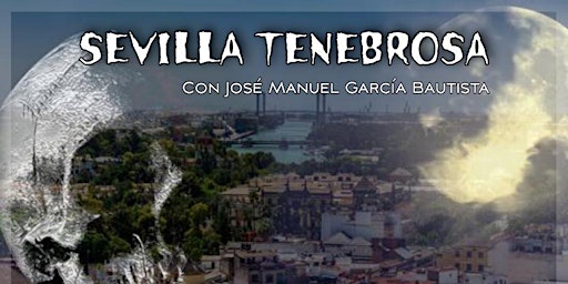 Image principale de Sevilla Tenebrosa