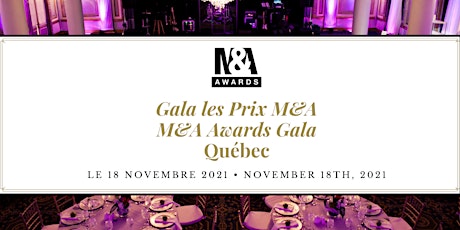 Gala les Prix M&A / M&A Awards Gala (Québec)