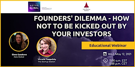 The Founders’ Dilemma -  How not  to be kicked out by your investor