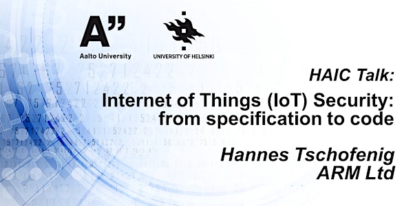 HAIC talk: Internet of Things (IoT) security: from specification to code
