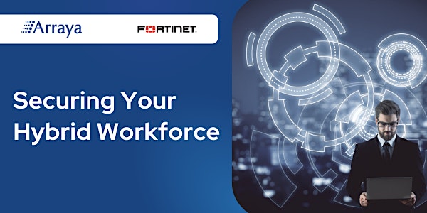 Securing Your Hybrid Workforce