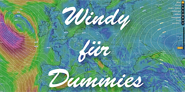 Windy für Dummies #2