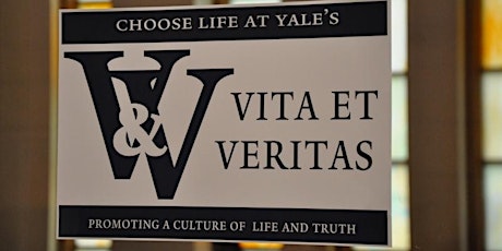VITA ET VERITAS 2015: Promoting a Culture of Life and Truth at Yale primary image