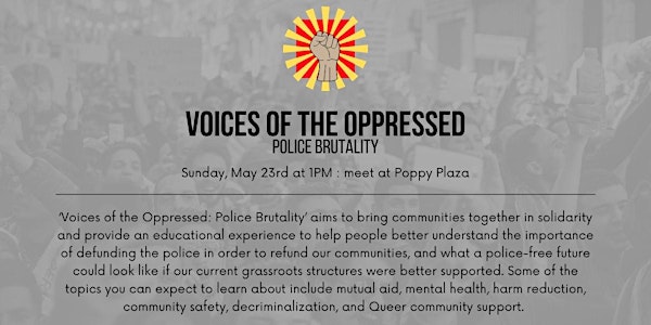 Voices of the Oppressed: Police Brutality