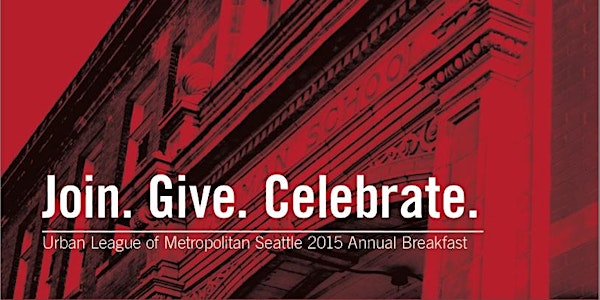 Urban League of Metropolitan Seattle Annual Breakfast 2015