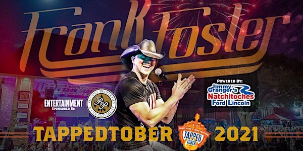 TappedTober Craft Beer & Wine Festival 2021 featuring: Frank Foster!