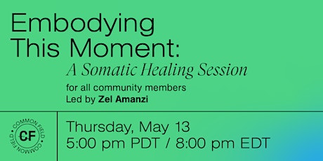 Embodying This Moment: A Somatic Healing Session