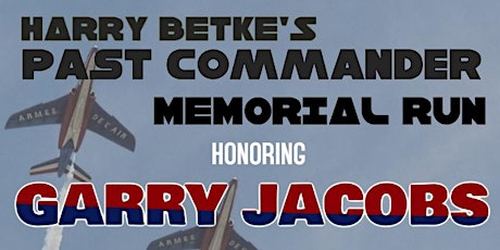 2021 Harry Betke's Past Commander Run Honoring Garry Jacobs