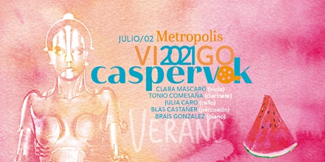 Caspervek en Vigo 2021 - Metropolis