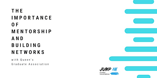 Jump IN: The Importance of Mentorship and Building Networks