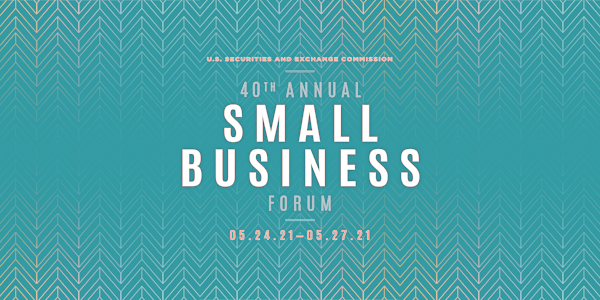 40th Annual SEC Small Business Forum