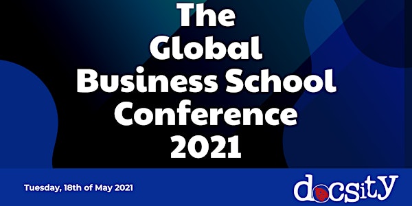 The Global Business Schools Conference 2021