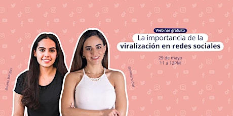 Imagen principal de Webinar Sin Costo: La importancia de la viralización en las redes sociales