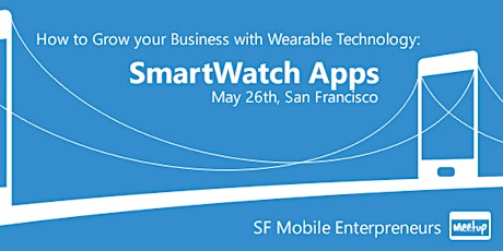 How to Grow your Business with Wearable Technology: SmartWatch Apps primary image