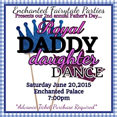 Father's Day Royal Daddy/Daughter Dance 2015 primary image