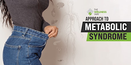 The Wellness Way Approach to Metabolic Syndrome primary image