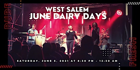 Dude Fresh | West Salem June Dairy Days | Live Music At Beer Tent primary image