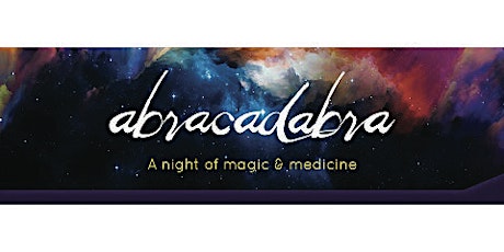 Abracadabra Gala: A Night of Magic & Medicine, “A Portal Through Time” [*OPEN TO PUBLIC*] primary image