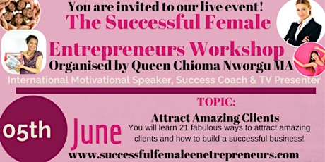 The Successful Female Entrepreneurs Workshop (5th June Islington, London) primary image