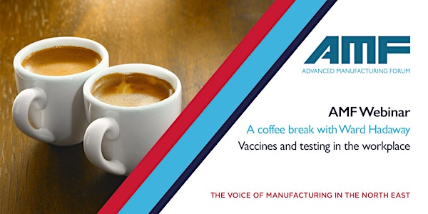 AMF - an open discussion around COVID-19 vaccinations in the workplace