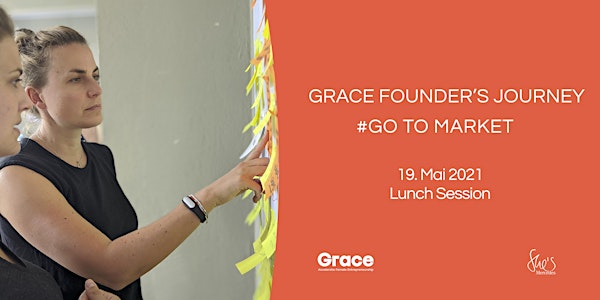 Grace Founder's Journey #GoToMarket