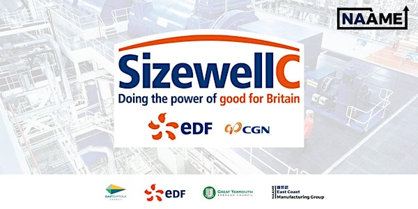 East Coast Manufacturing Group Launch - Sizewell C