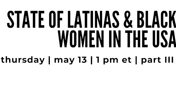 Latina & Black Women Symposium
