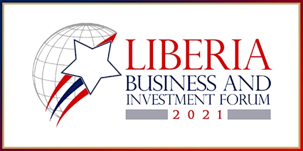 2nd Liberia Business & Investment Forum